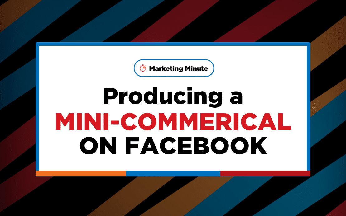 Facebook Live - Mini Commercial - Marketing Minute Blog Header